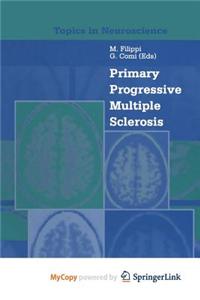 Primary Progressive Multiple Sclerosis