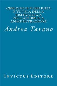 Obblighi Di Pubblicitï¿½ E Tutela Della Riservatezza Nella Pubblica Amministrazion