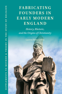 Fabricating Founders in Early Modern England