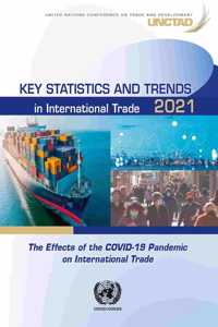 Key Statistics and Trends in International Trade 2021