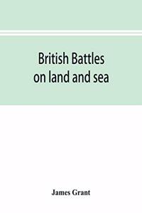 British battles on land and sea