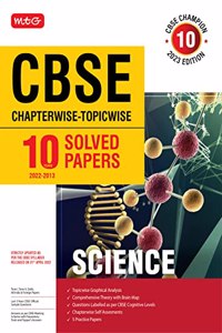 CBSE 10 Years Chapterwise Topicwise Solved Papers Class 10 Science (2022-23) MTG Editorial Board