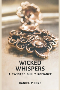 Wicked Whispers