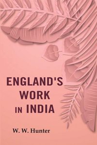 England's Work in India [Hardcover]
