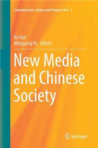 New Media and Chinese Society