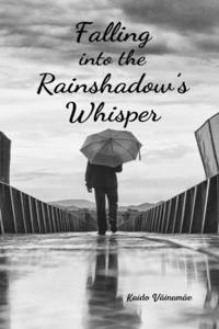 Falling into the Rainshadow's Whisper