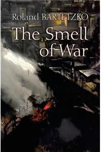 The Smell of War