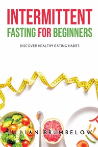 Intermittent Fasting for Beginners