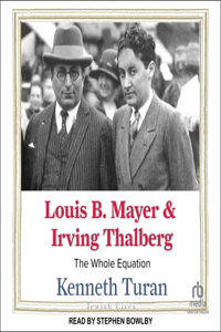 Louis B. Mayer and Irving Thalberg