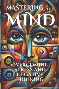 Mastering the Mind