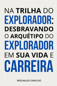 Na trilha do explorador