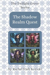 The Shadow Realm Quest