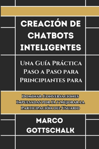 Creación de Chatbots Inteligentes