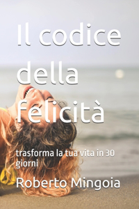 codice della felicità
