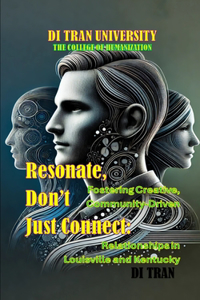 Resonate, Don't Just Connect
