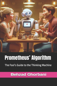 Prometheus' Algorithm