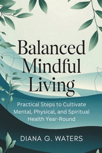 Balanced Mindful Living