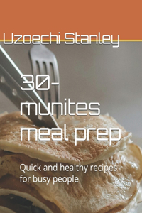 30-munites meal prep