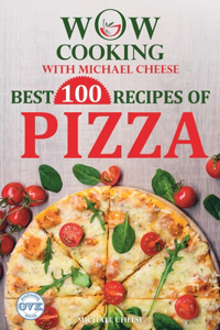 Best 100 Recipes of Pizza