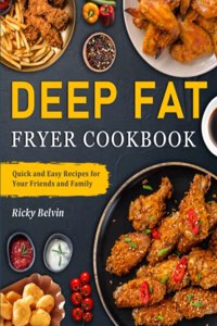 Deep Fat Fryer Cookbook