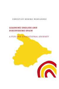 Learning English and Discovering Spain: A Fun and Educational Journey
