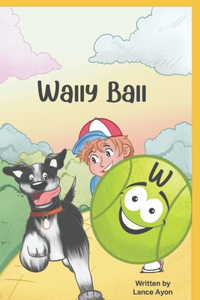 Wally Ball