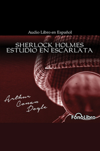 Estudio En Escarlata [Fonolibro Edition]