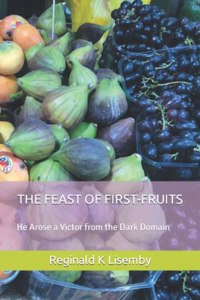 The Feast of First-Fruits