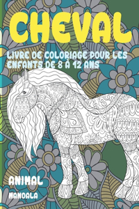 Livre de coloriage pour les enfants de 8 a 12 ans - Mandala - Animal - Cheval