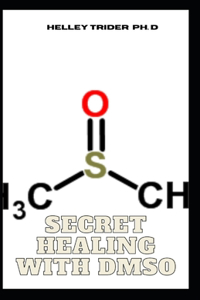 Secret Healing With DMSO