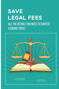 Save Legal Fees