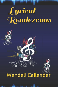 Lyrical Rendezvous