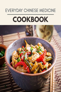 Everyday Chinese Medicine Cookbook