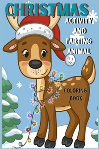 Christmas activity and farting animal coloring book