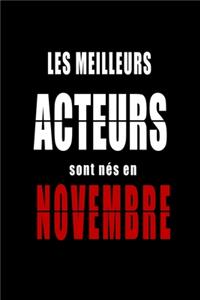 Les Meilleurs Acteurs sont nés en Novembre carnet de notes