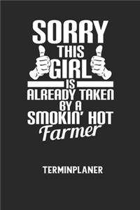 SORRY THIS GIRL IS ALREADY TAKEN BY A SMOKIN' HOT FARMER - Terminplaner