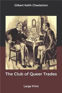 The Club of Queer Trades