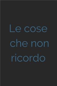 Le cose che non ricordo - nero