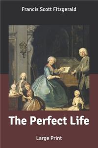 The Perfect Life