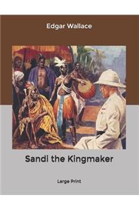 Sandi the Kingmaker