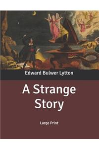 A Strange Story