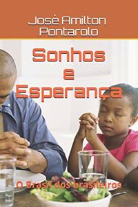 Sonhos e Esperança