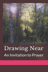 Drawing Near