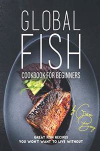 Global Fish Cookbook for Beginners