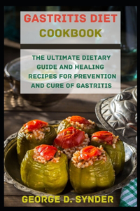 Gastritis Diet Cookbook