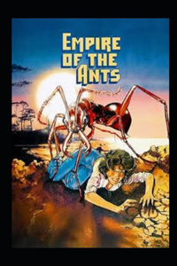 Empire of the Ants Illustrated