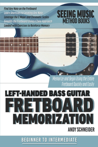 Left-Handed Bass Guitar Fretboard Memorization