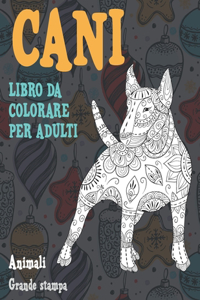 Libro da colorare per adulti - Grande stampa - Animali - Cani