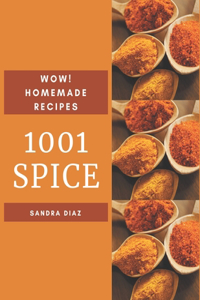 Wow! 1001 Homemade Spice Recipes