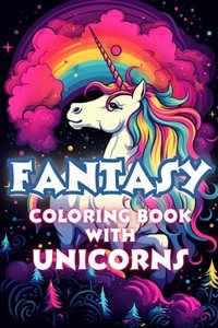 Fantasy! Coloring Book with Unicorns